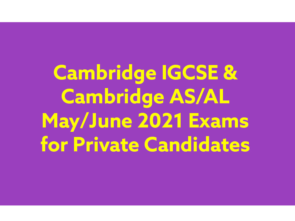 Cambridge IGCSE & AS/A Level for Private Candidates - SSTC